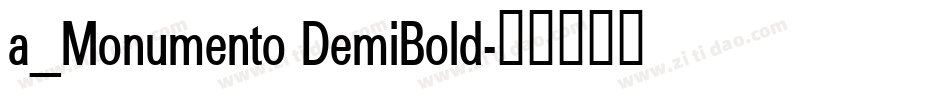 a_Monumento DemiBold字体转换